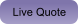 Live Quote